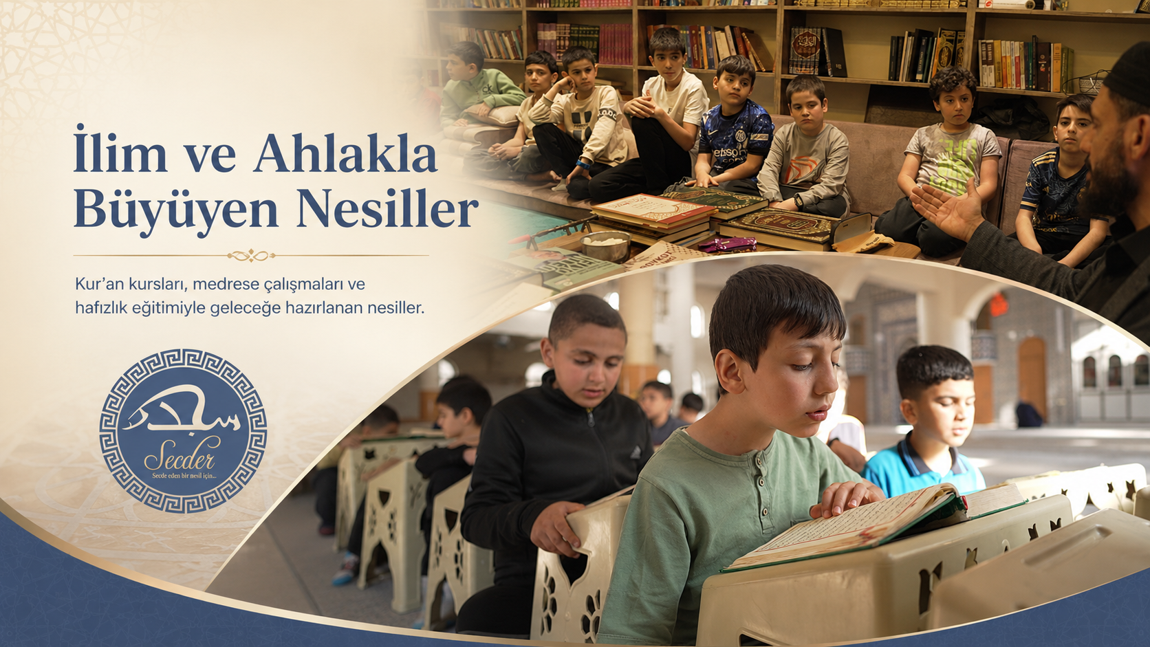İlim ve Ahlakla Büyüyen Nesiller