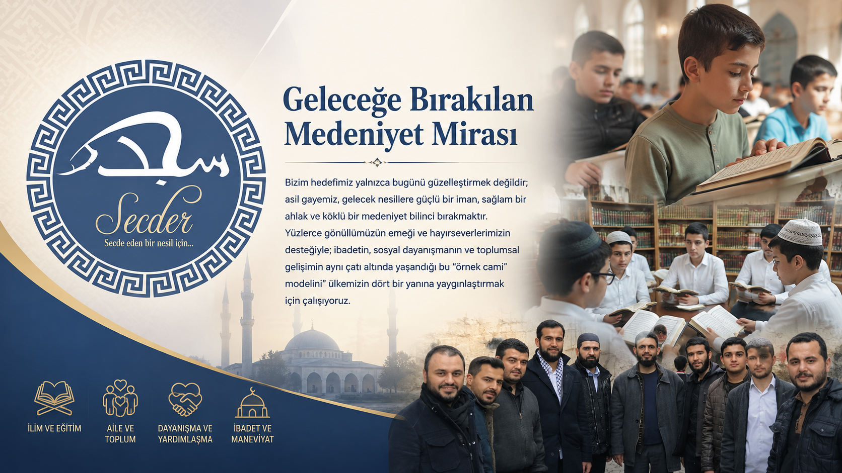 Geleceğe Bırakılan Medeniyet Mirası